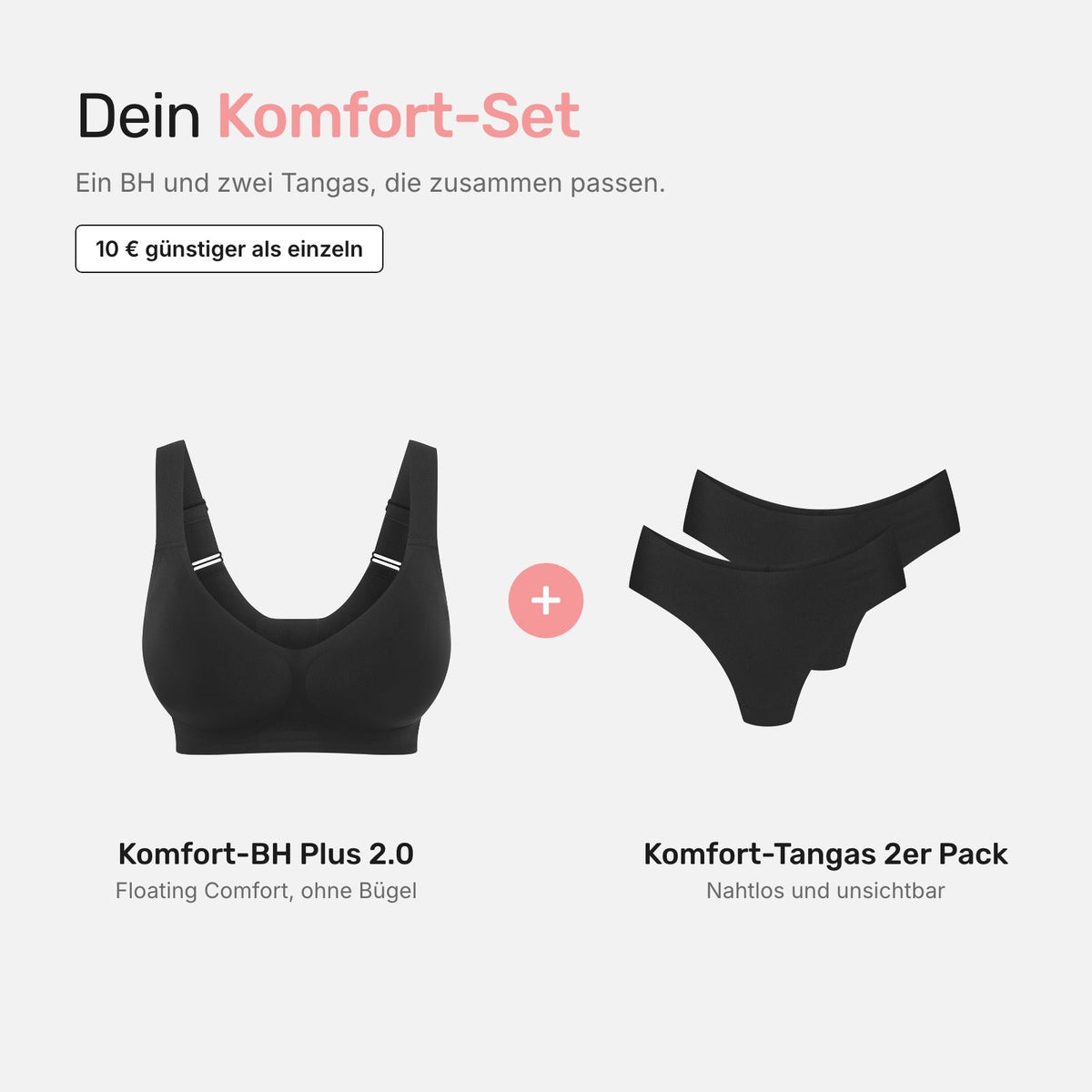 Dein Komfort-Set: Komfort-BH Plus 2.0 und Komfort-Tangas in Schwarz #farbe_schwarz